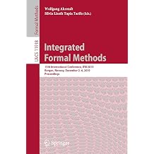 Integrated Formal Methods 15th International Conference, IFM 2019, Bergen, Norway, December 2 6, 2019, Proceedings Programming and Software Engineering