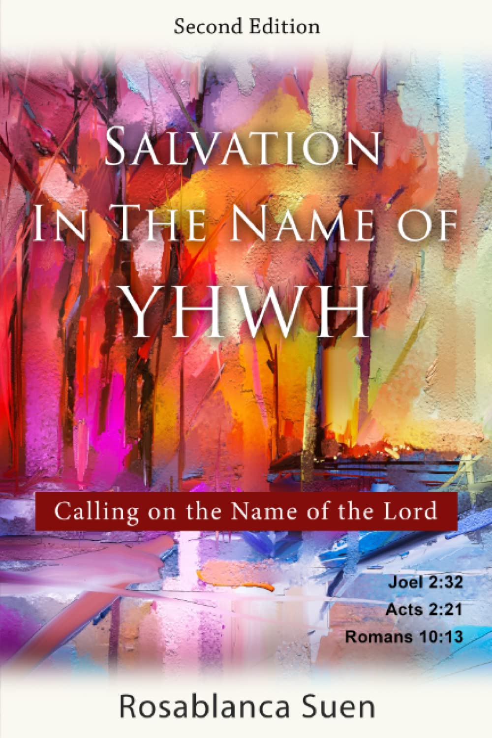 Salvation in the Name of YHWH: Calling on the Name of the Lord (Prayer)