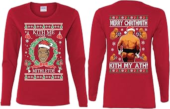 Kith Me Under The Mithletoe Front and Back Legend Funny Ugly Christmas Womens Long Sleeves