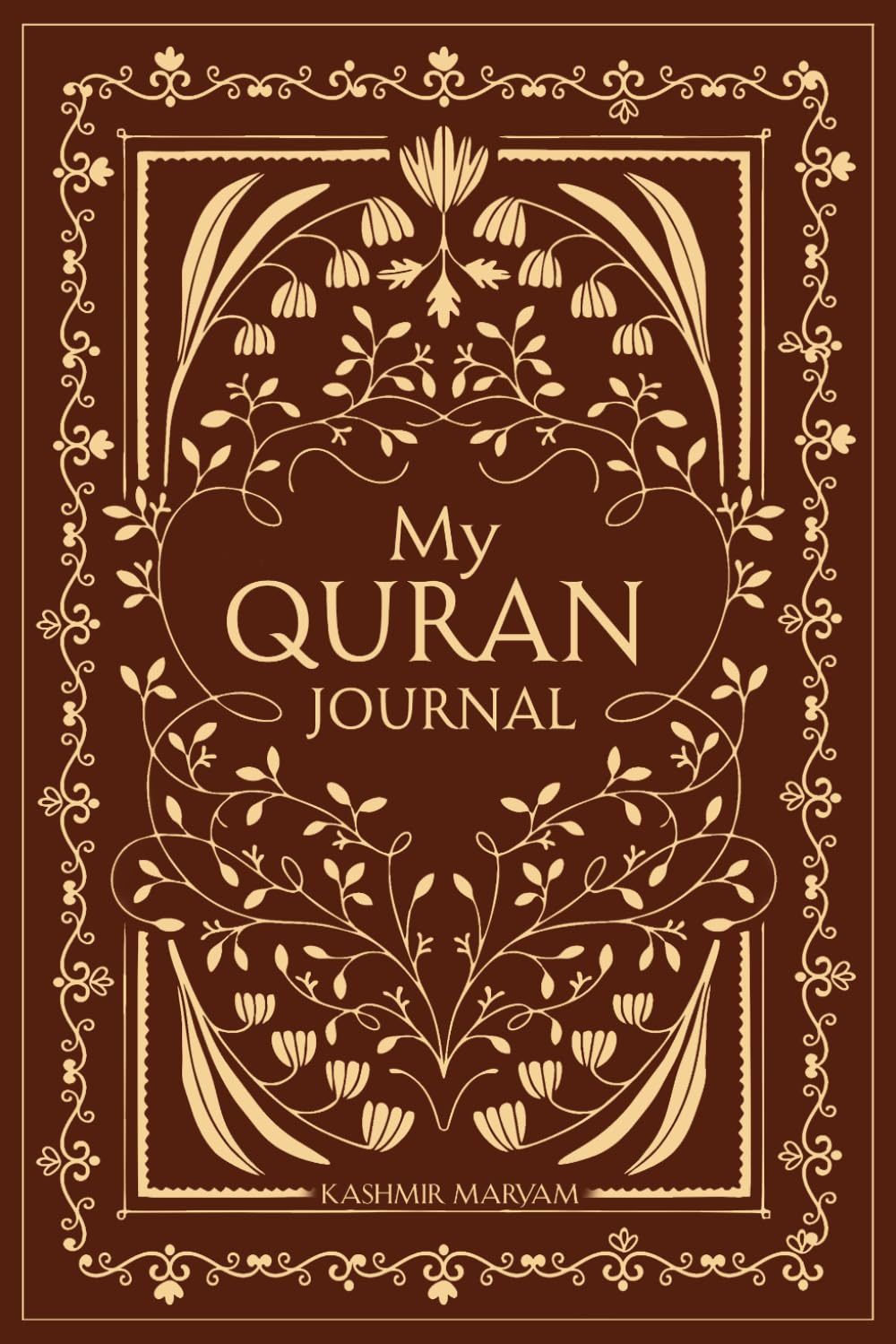 My Quran Journal: A Daily Companion for Reflecting on the Words of Allah (Dear Muslimah)