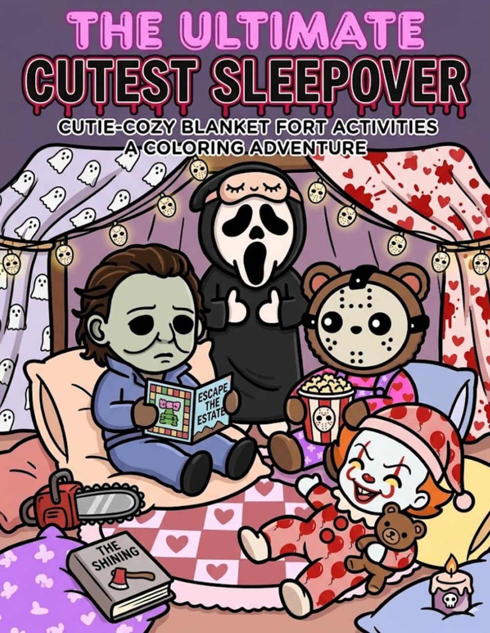 The Ultimate Cutest Sleepover Coloring Book: Bold and Easy Coloring Pages with Adorable Pajama Parties, Pillow Forts, Movie Nights, Sweet Treats, and Cozy Friendship Moments