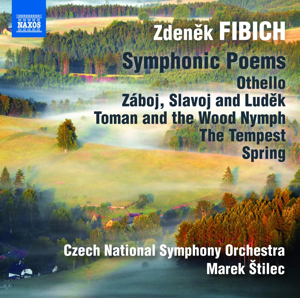 Fibich: Orchestral Works Vol. 3