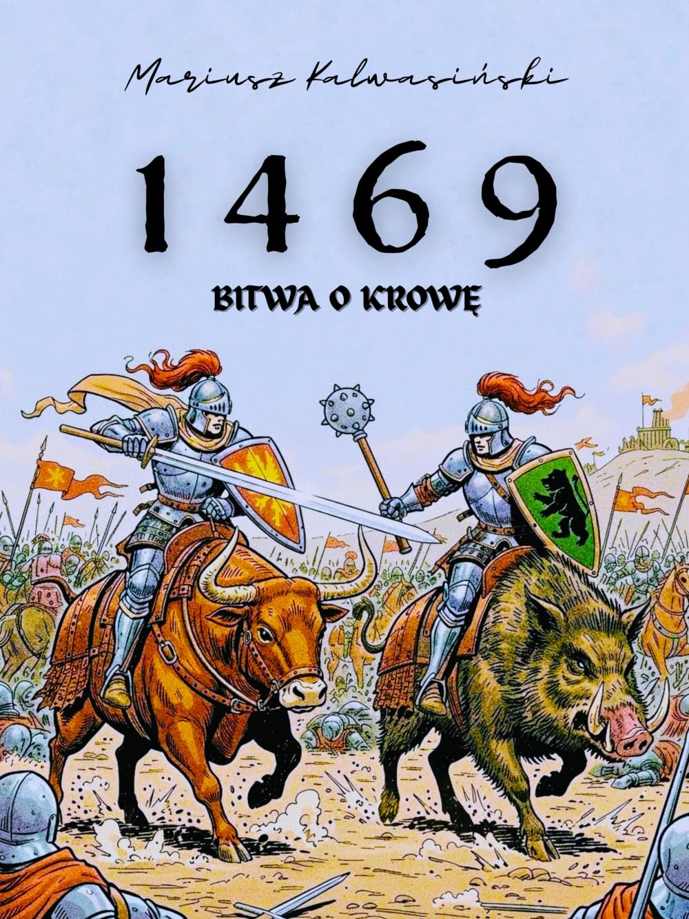 1469 - Bitwa o krowę: Historia obrazkowa