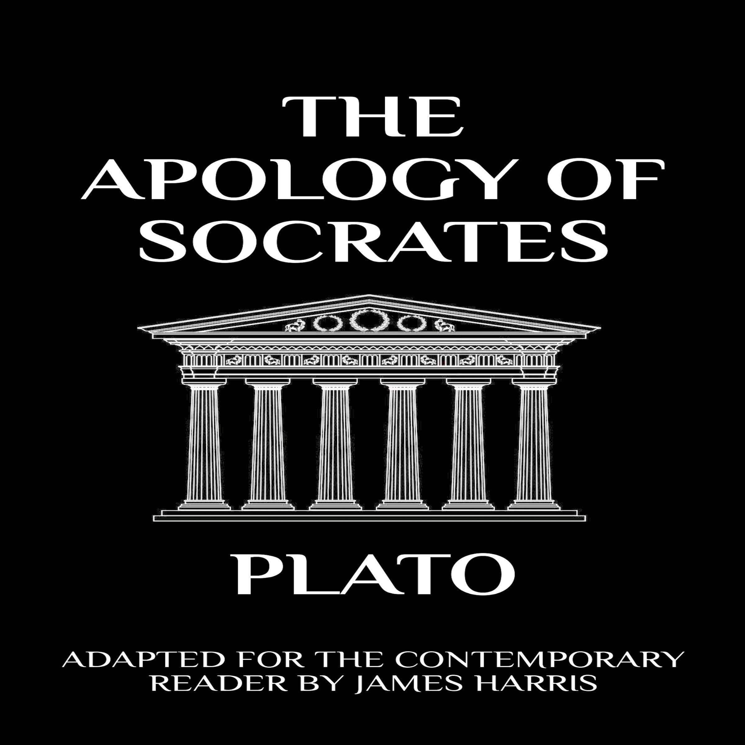 Cover art for The Apology of Socrates: Adapted for the Contemporary Reader