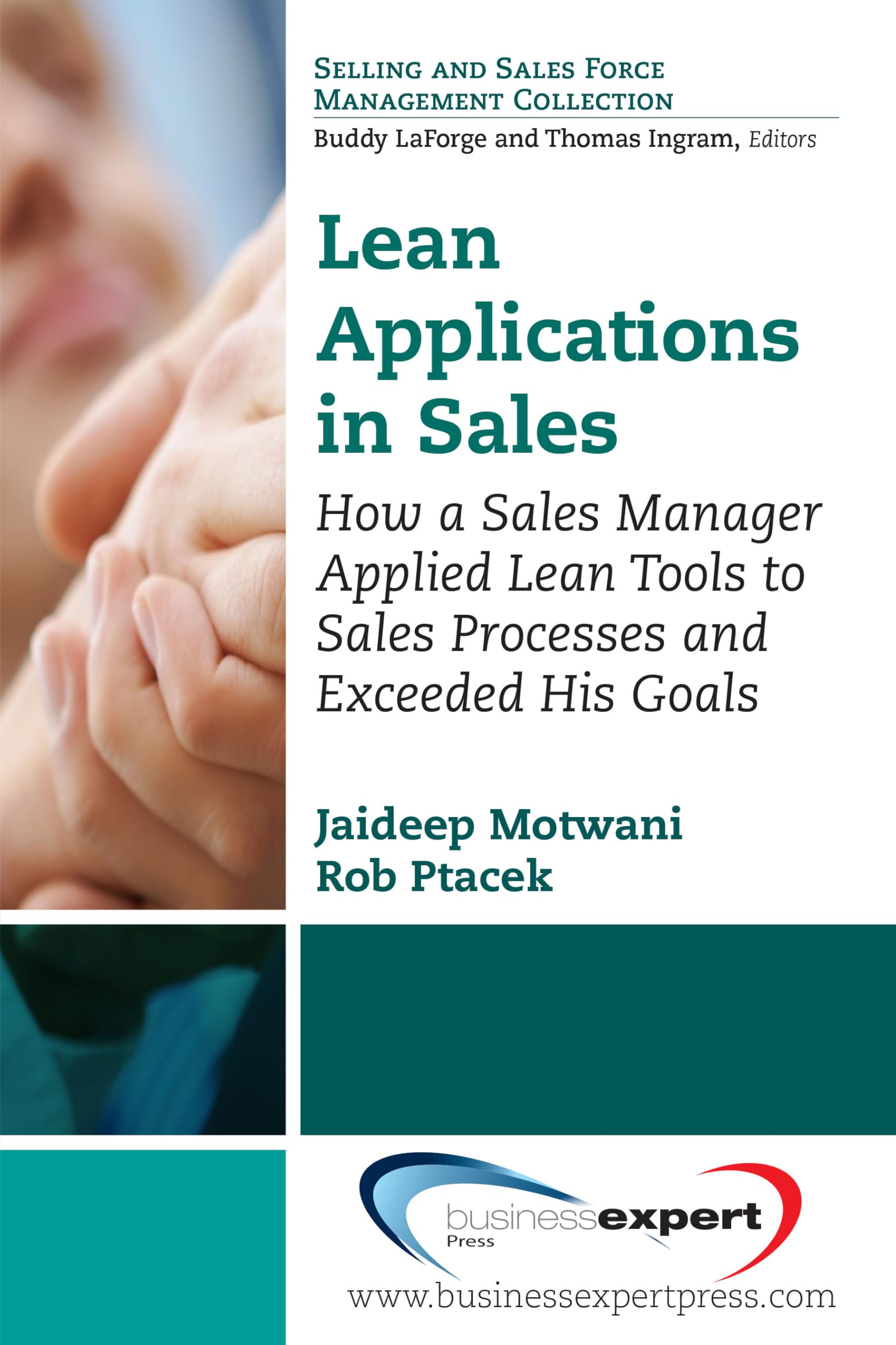 Buy Lean Applications in Sales: How a Sales Manager Applied Lean Tools to Sales Processes and Exceeded His Goals (UK PROFESSIONAL BUSINESS Management / Business) — BookShops.in