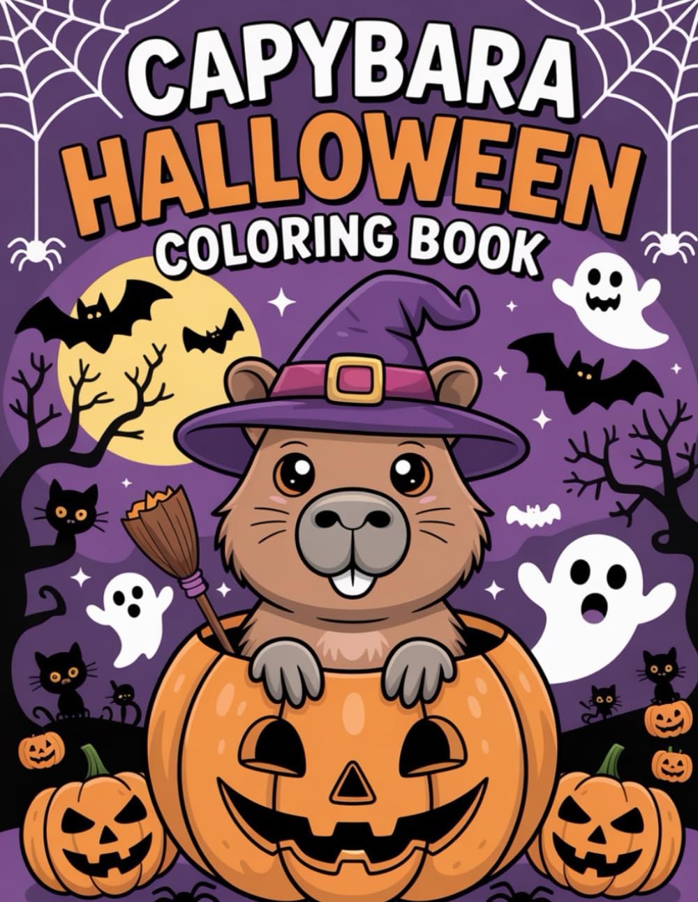 Capybara Halloween Coloring Book: A Cute and Spooky Coloring Adventure with Pumpkins, Costumes, and Capybaras