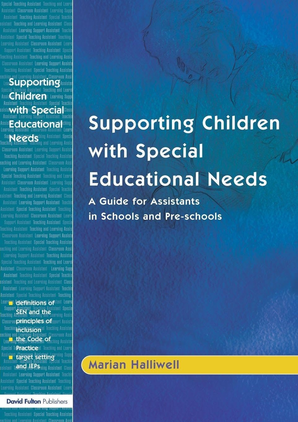 Supporting Children with Special Educational Needs - 9781843120070