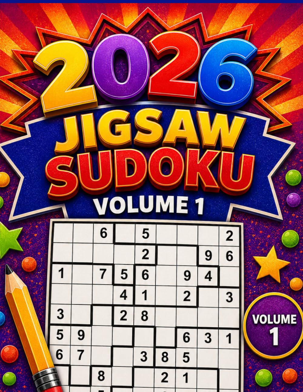 2026 Jigsaw Sudoku Volume 1: 300 loco sudoku for adults
