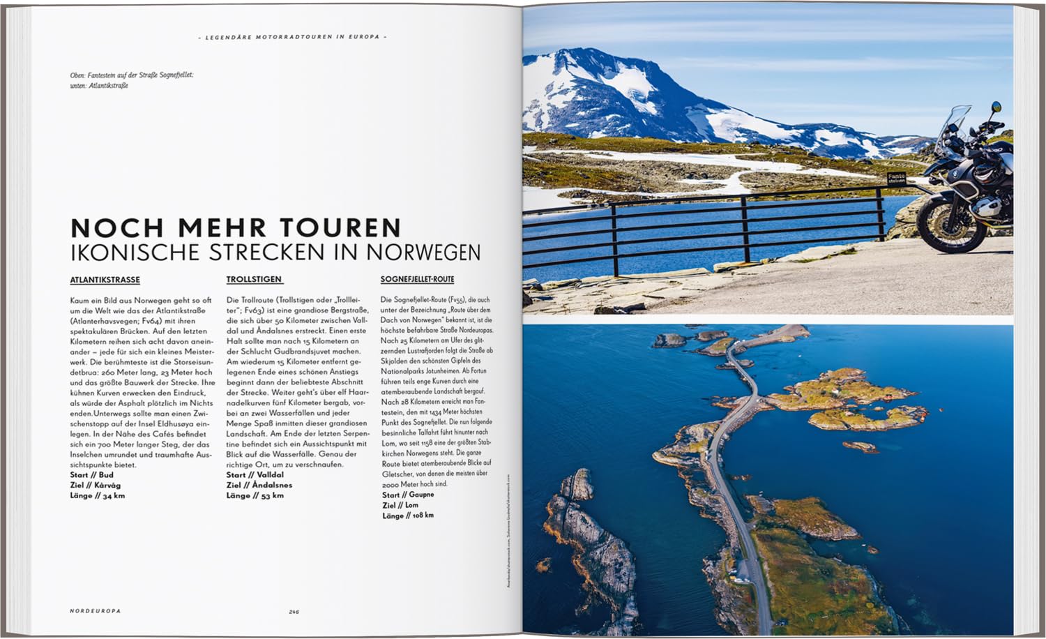 Legendäre Motorradtouren in Europa: Die schönsten Routen zwischen Nordkap und Algarve (LONELY PLANET Bildband)