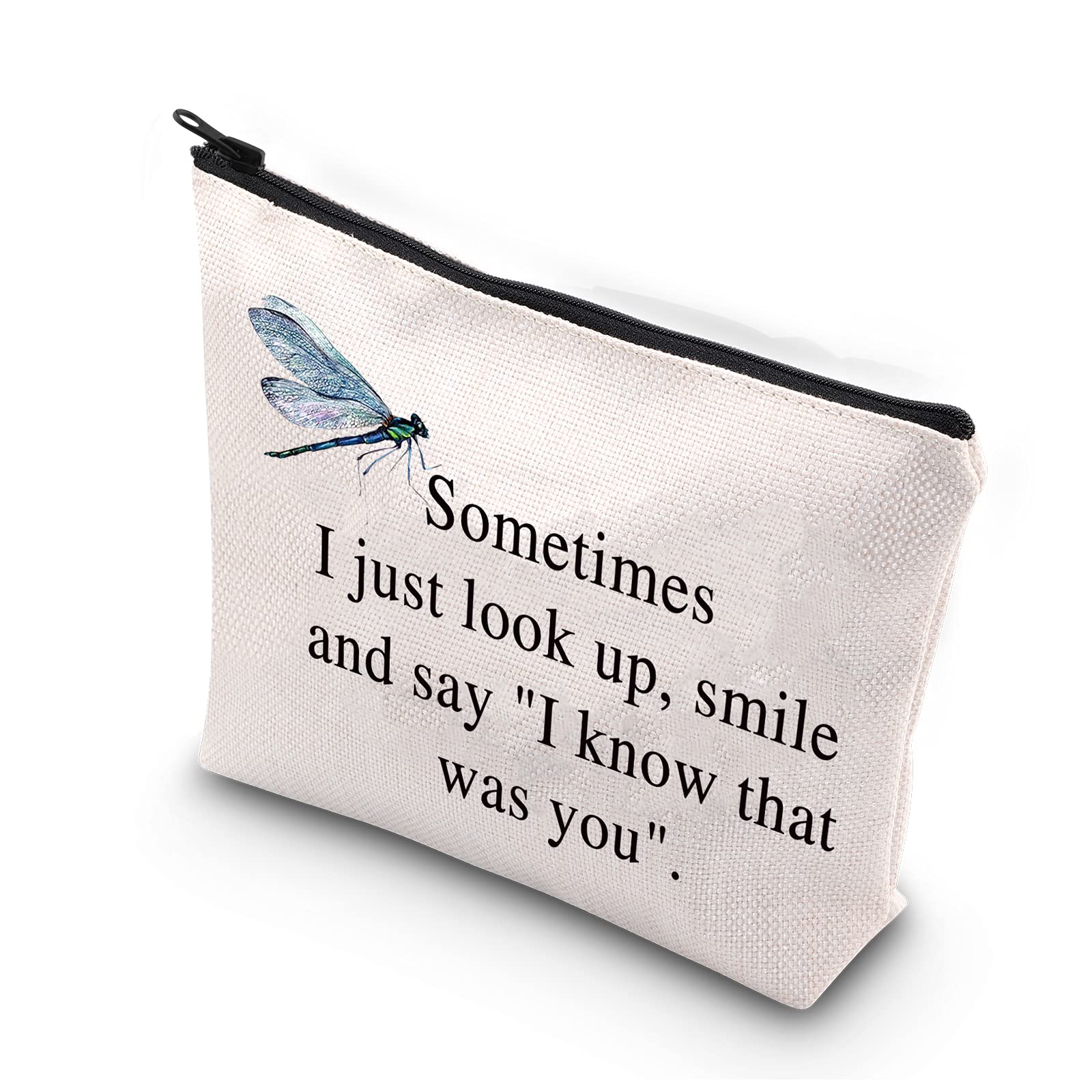 Dragonfly Memorial Gifts Dragonfly Lover Gifts Sometimes I Just Look Up Smile And Say I Know That Was You Dragonfly Makeup Organizer Bag Spiritual
