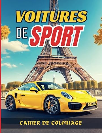 VOITURES DE SPORT: Cahier de Coloriage 50 modèles de voitures