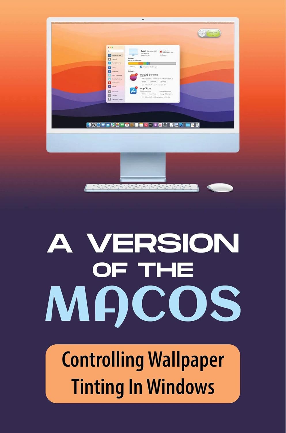 A Version Of The MacOS Controlling Wallpaper Tinting In Windows eBook
