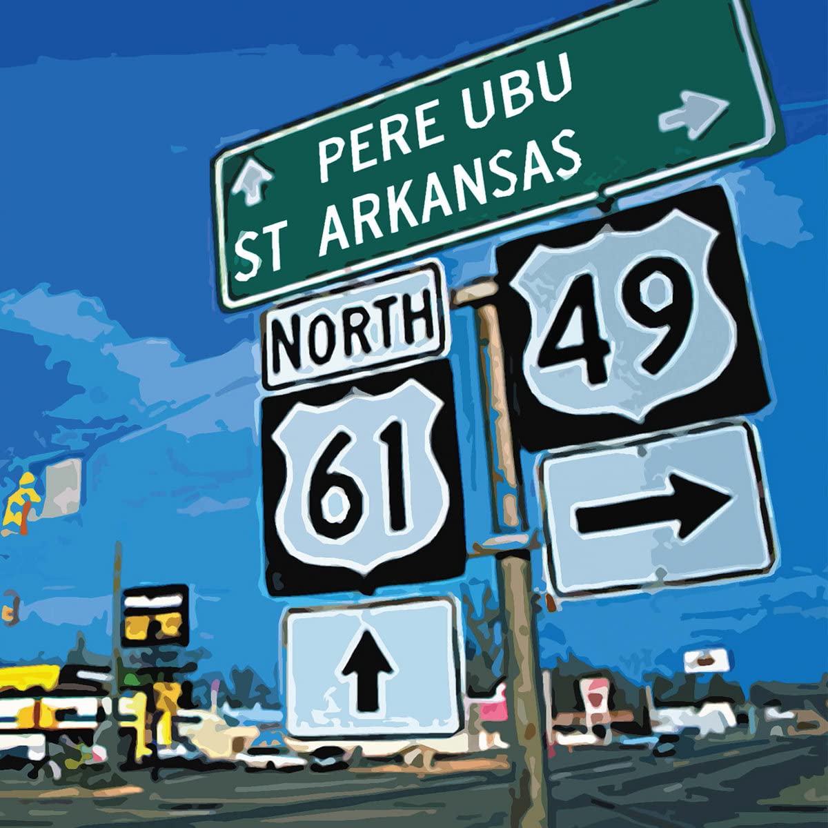 Pere Ubu St. Arkansas CD NEW