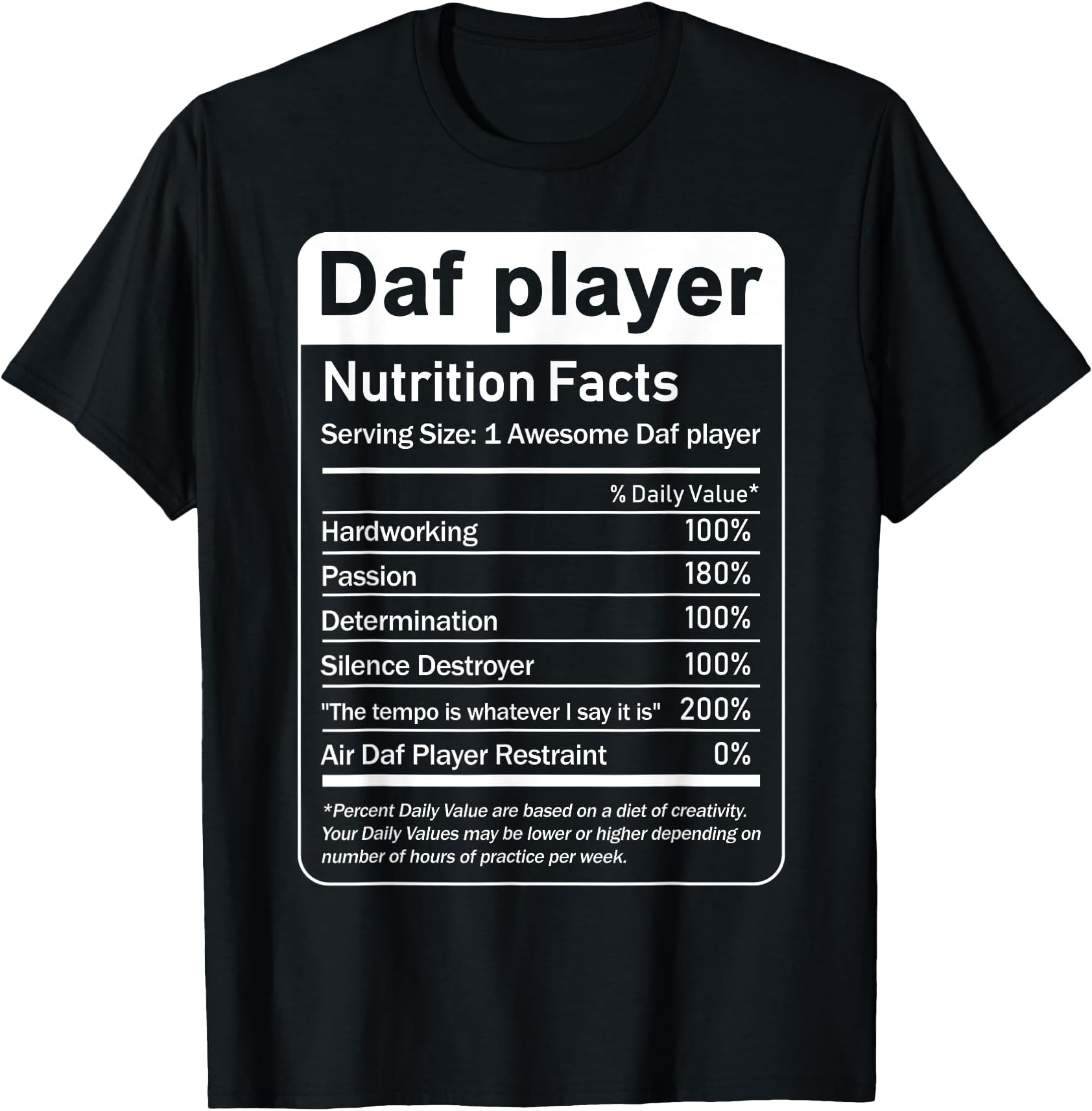 daf player Nutrition Facts Food Facts Label T-Shirt