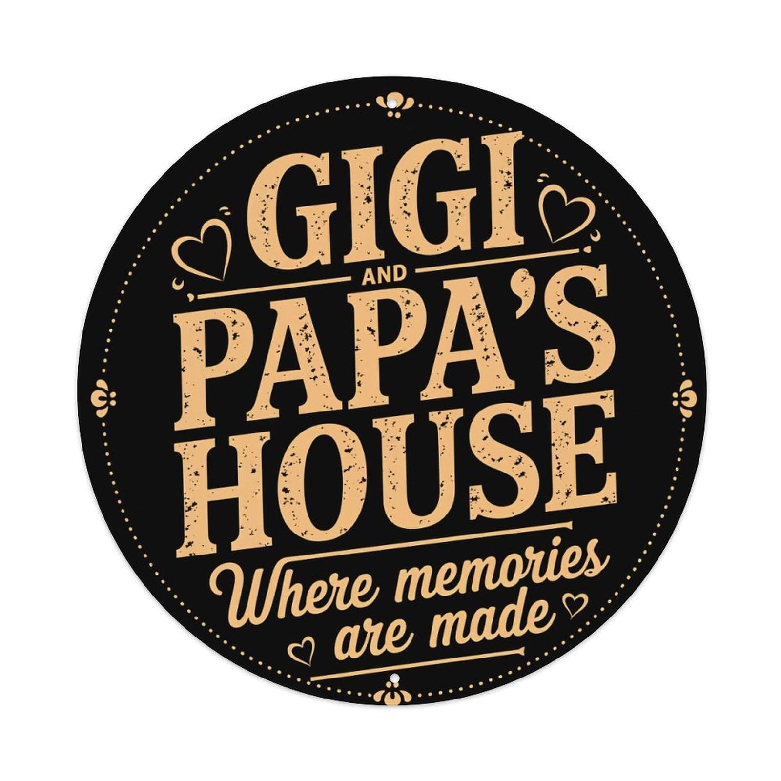 Gigi And Papa's House Where Memories Are Made Round Tin Sign Vintage Metal Poster, Home Bar Garage Man Cave Cafe Indoor & Outdoor Wall Decoration 8x8Inches