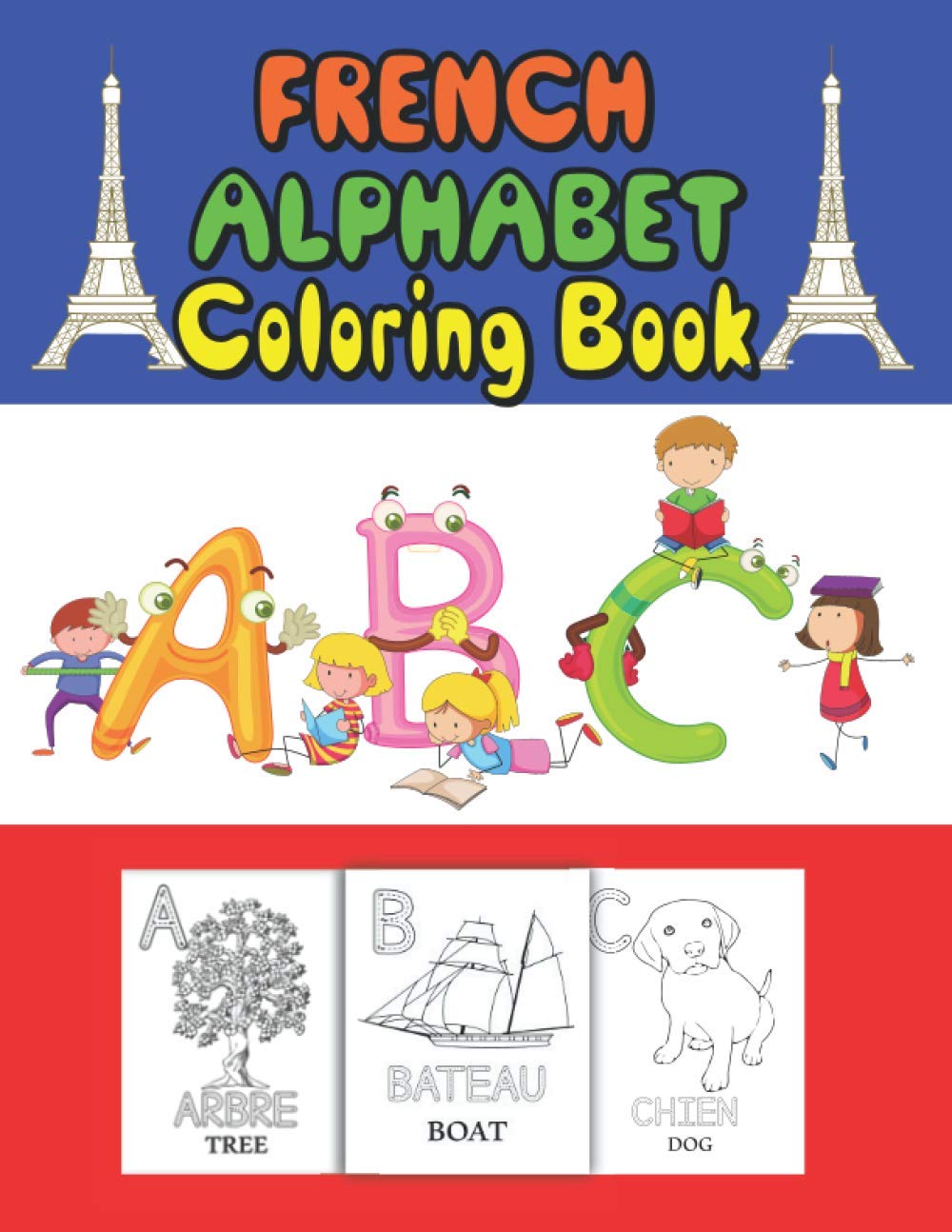 French Alphabet coloring book for kids and Toddlers to learn French