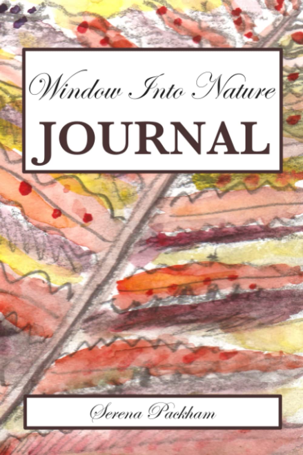 Journal: Window Into Nature: Autumnal Fern