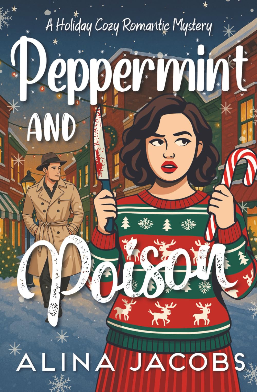 Peppermint and Poison: A Holiday Cozy Romantic Mystery (Christmas in Harrogate)
