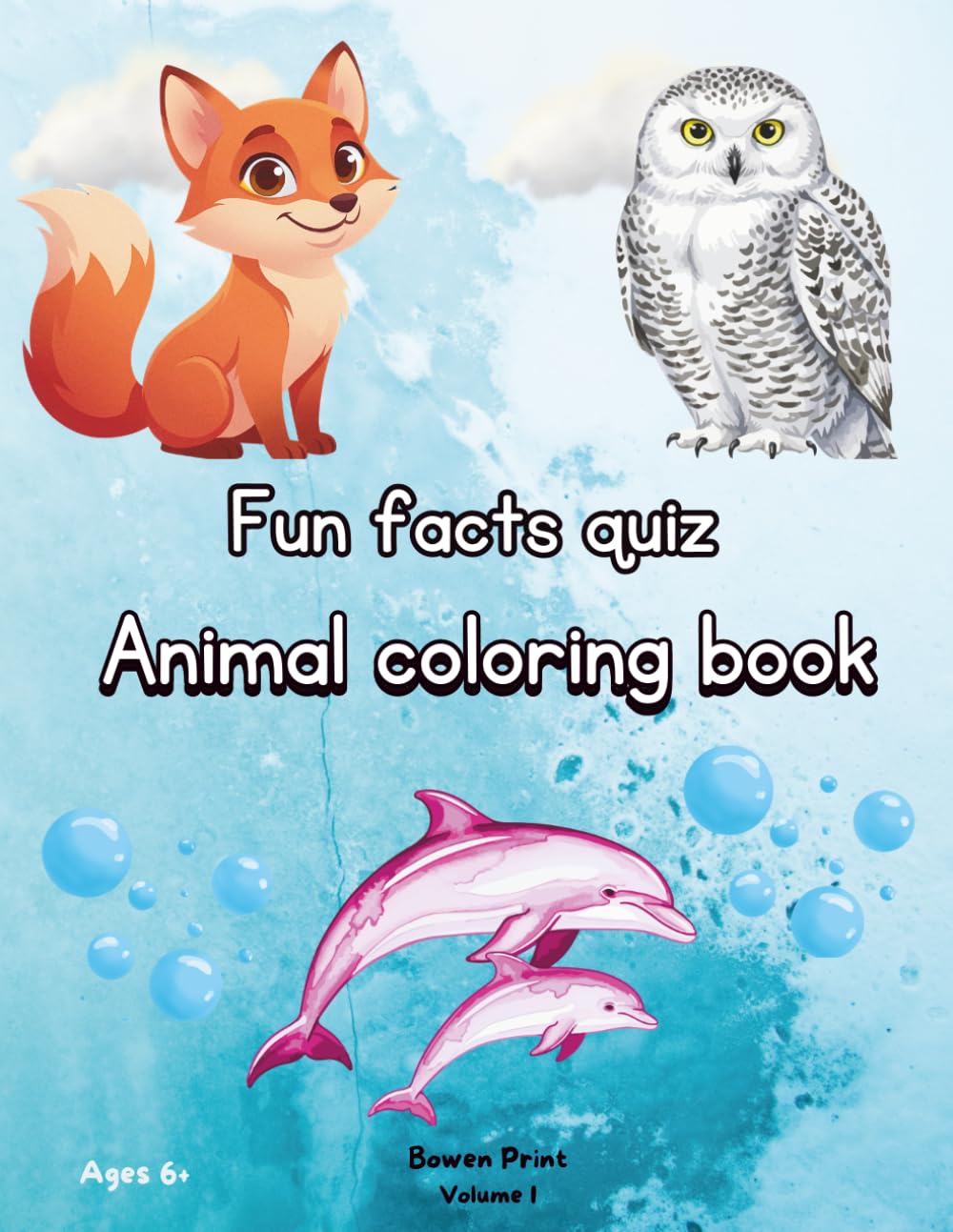 Kids Fun Facts Quiz Animal Coloring Book: Learn Amazing Facts About Animals - Color, Guess & Discover! Perfect for Kids Ages 6 and Up