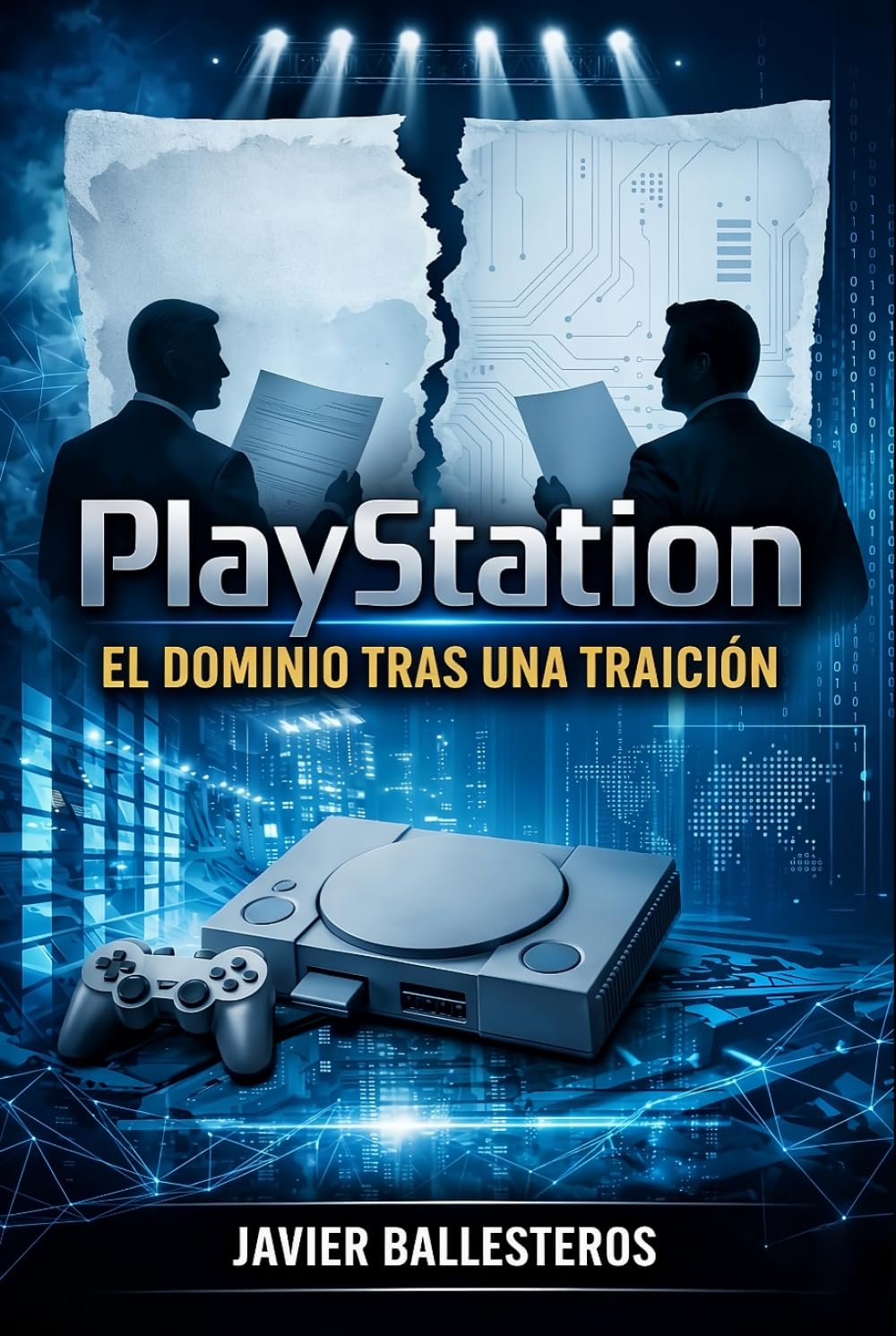 PlayStation: El dominio tras una traición