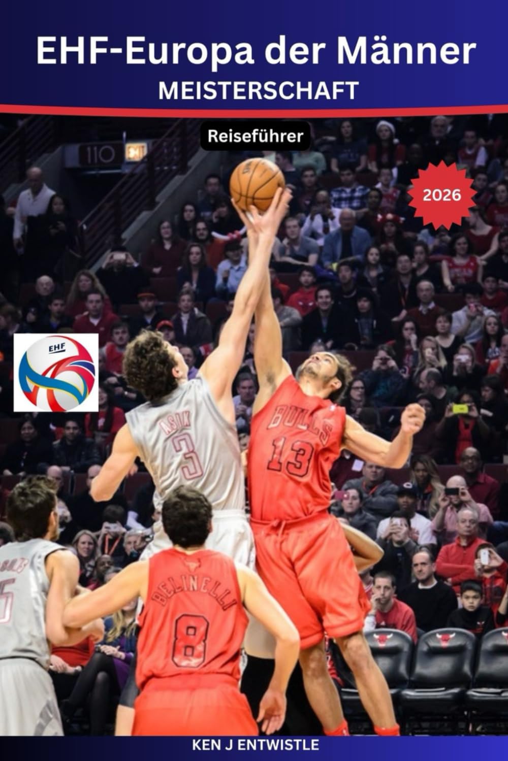 EHF-Europa der Männer MEISTERSCHAFT Reiseführer 2026: Entdecken Sie Skandinavien, verfolgen Sie die Spiele und erkunden Sie die Fankultur und die Austragungsorte in Dänemark, Schweden und Norwegen.