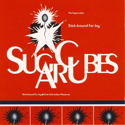 Stick Around For Joy (recut) por The Sugarcubes — capa do álbum