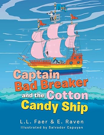 Captain Bad Breaker and the Cotton Candy Ship