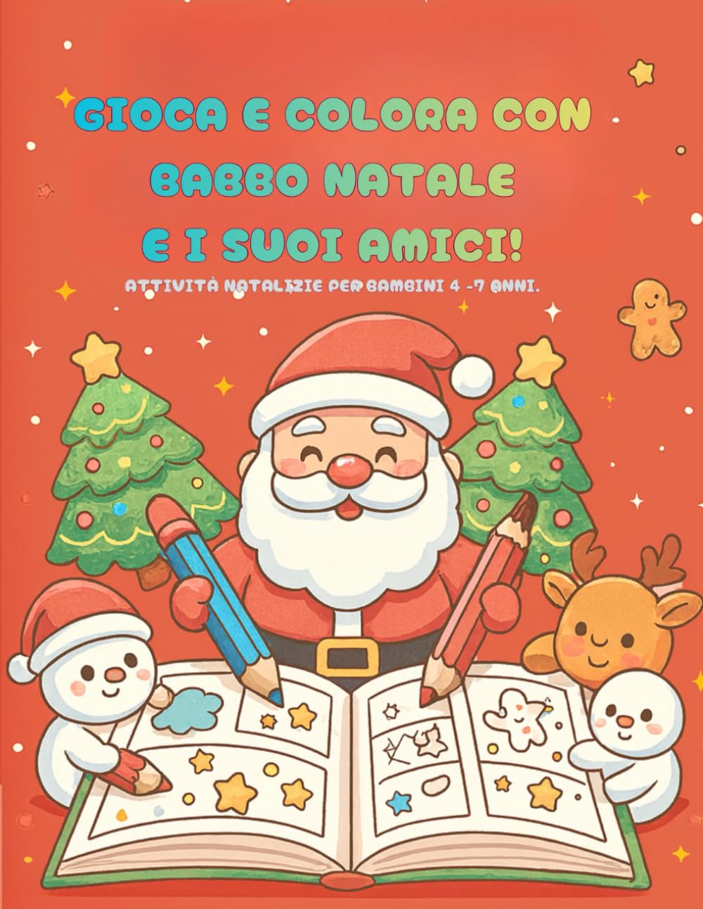Gioca e colora con Babbo natale e i suoi amici