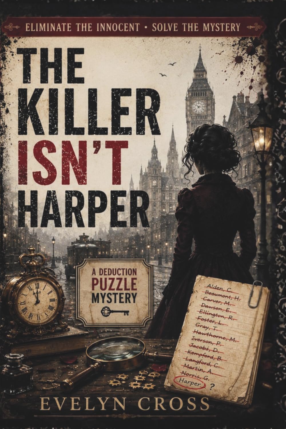 THE KILLER ISN'T HARPER: The 46,600 Suspect Murder Mystery Puzzle