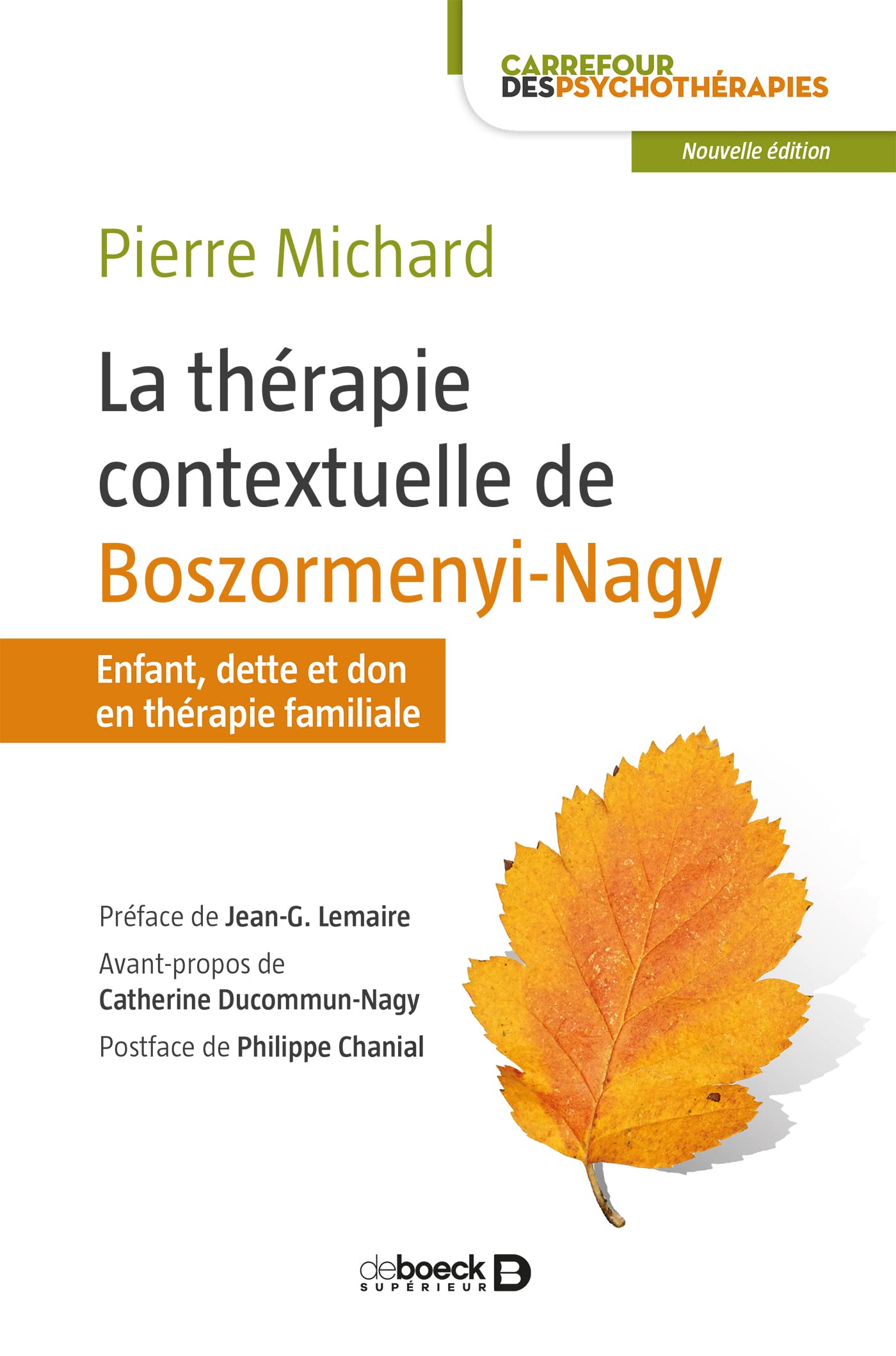 La thérapie contextuelle de Boszormenyi-Nagy: Enfant, dette et don en thérapie familiale
