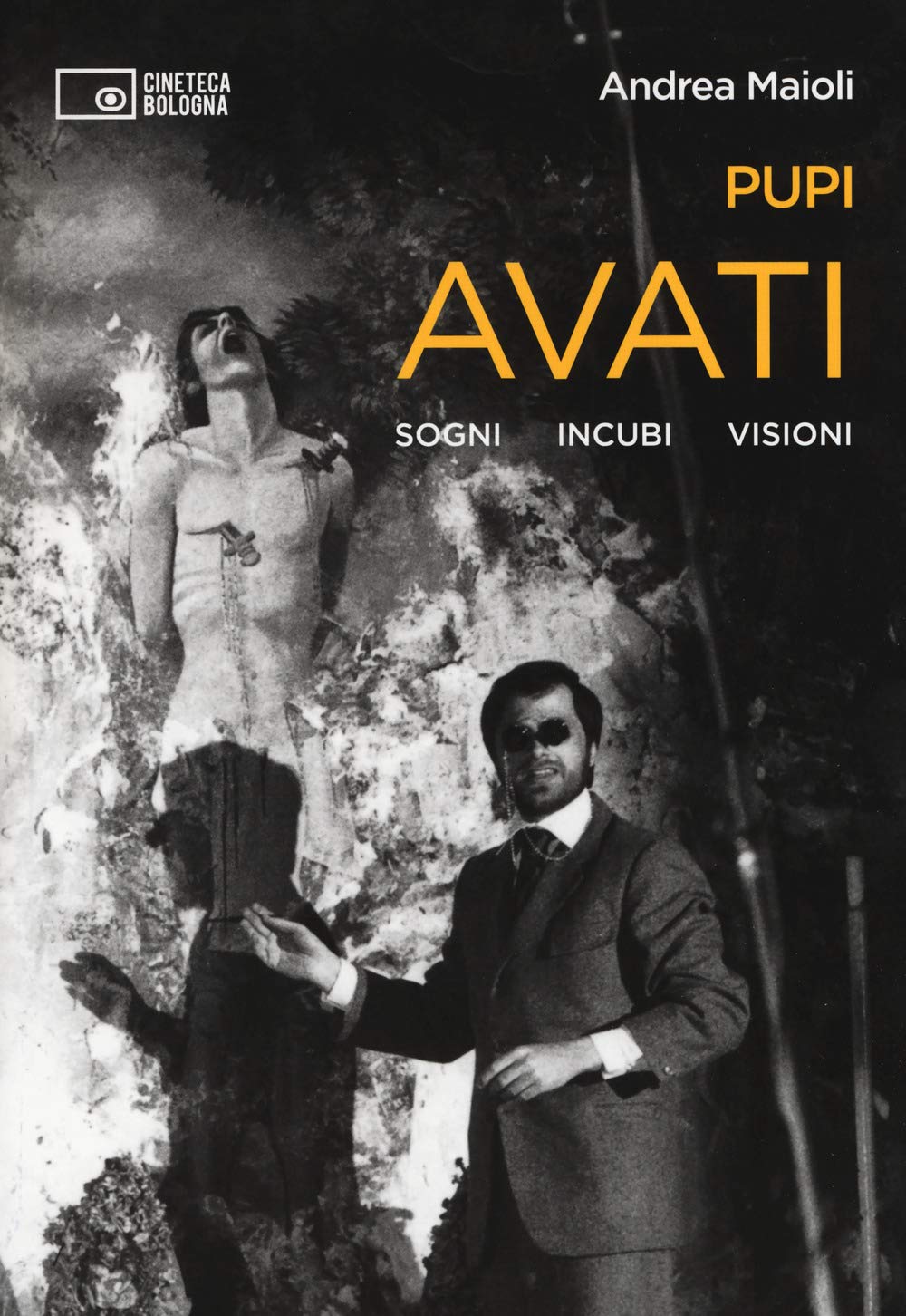 Pupi Avati. Sogni Incubi Visioni - 4