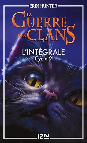 Couverture de La Guerre des clans, cycle 2, L'intégrale