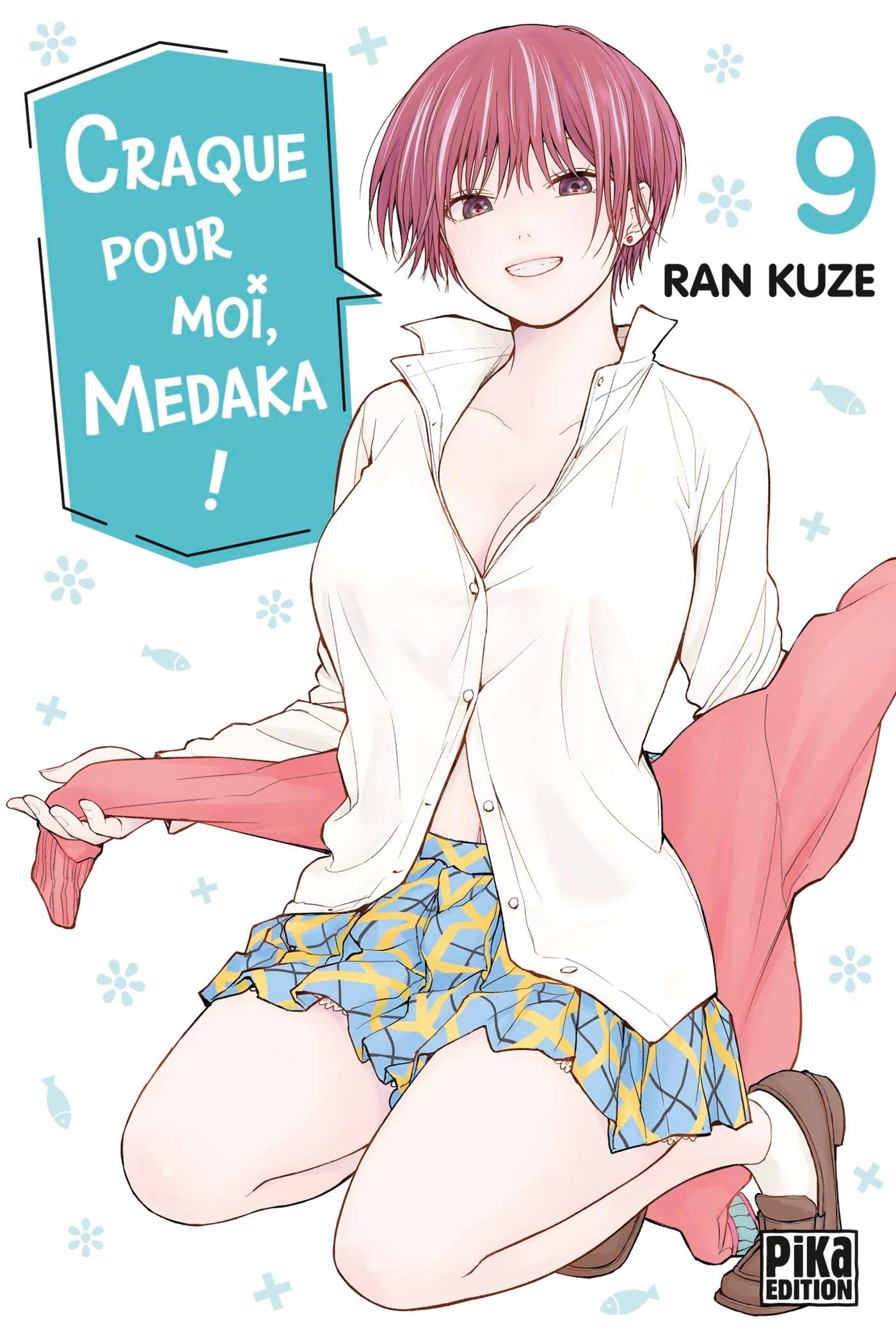 Craque pour moi, Medaka ! T09