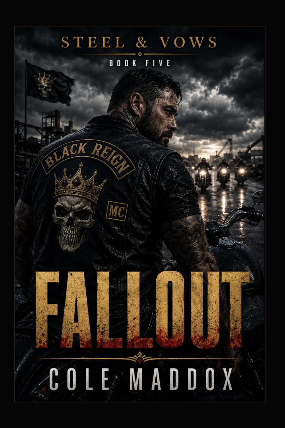 Fallout: A Black Reign MC Novel (Steel & Vows)