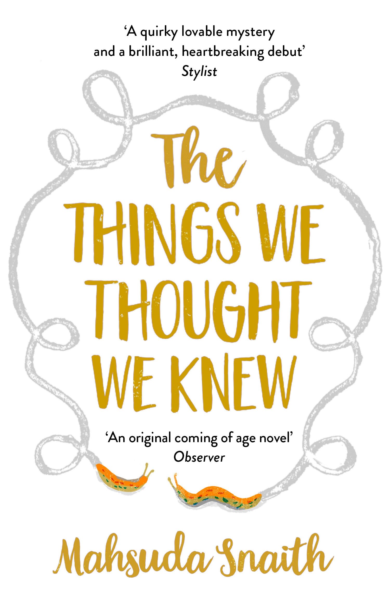 The Things We Thought We Knew
