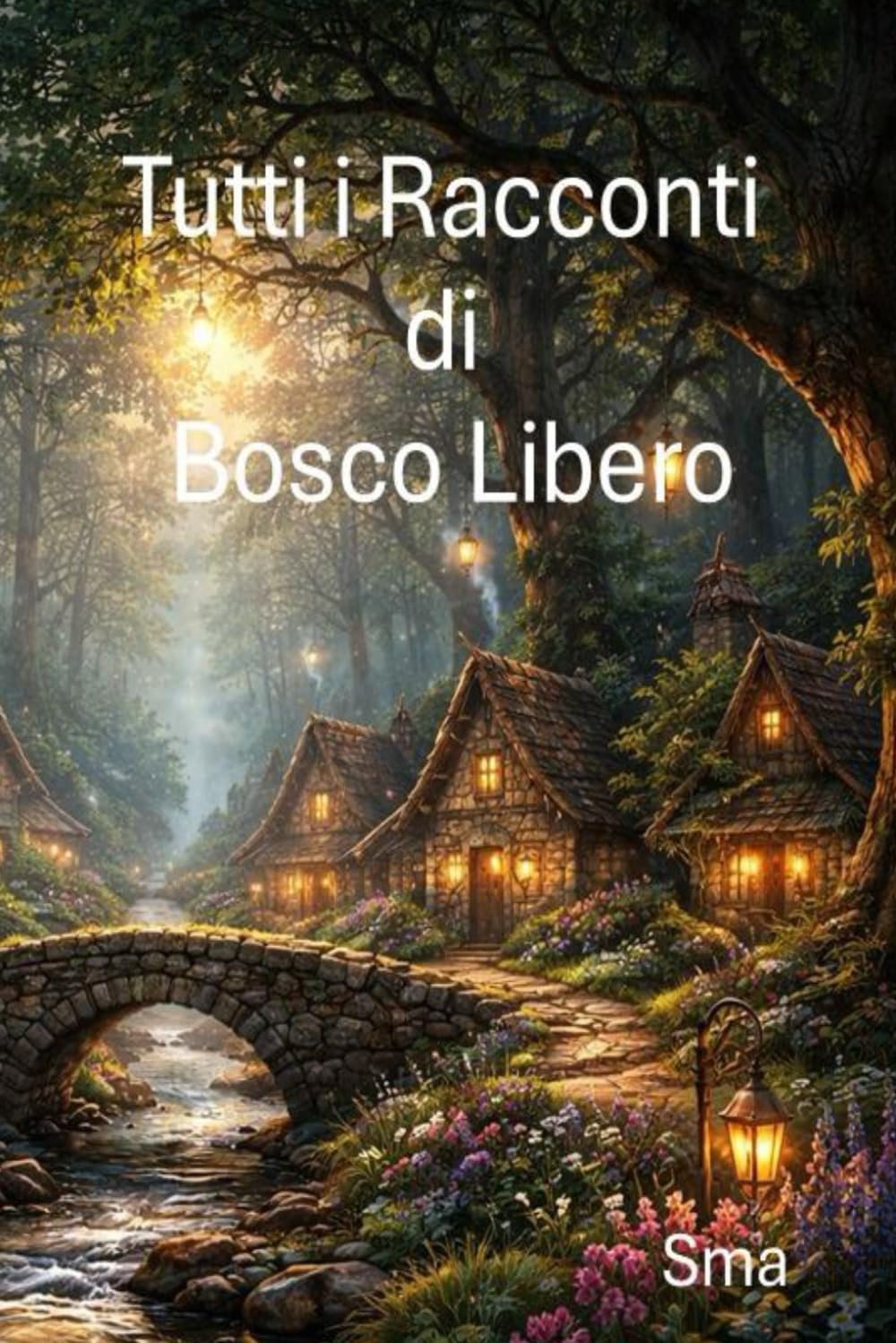 Tutti i racconti di Bosco Libero