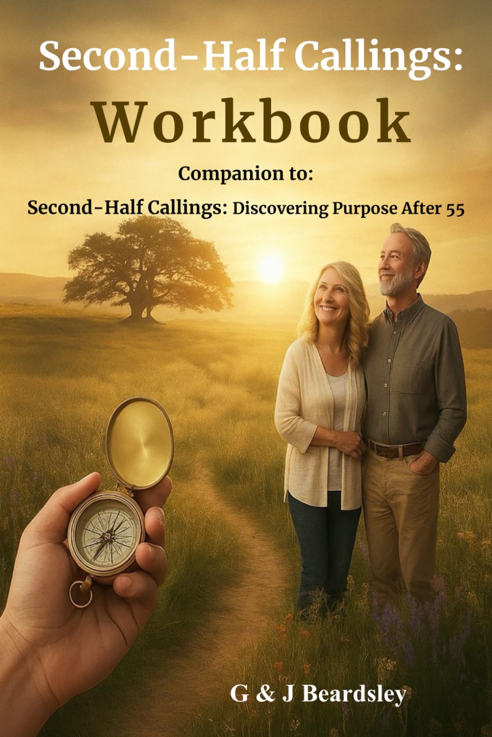 Second-Half Callings: Workbook