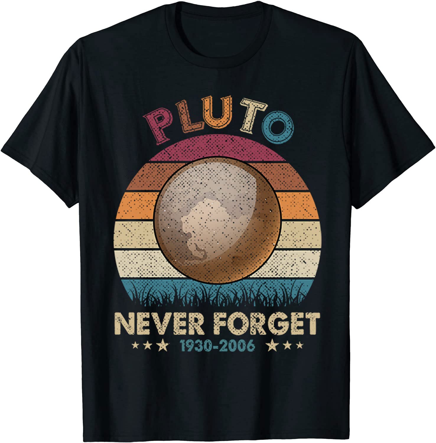 PADOMA Pluto Never Forget Shirt, Space Shirt, Funny Science Tshirts for Women & Men, Pluto Tshirt Funny Graphic Tees