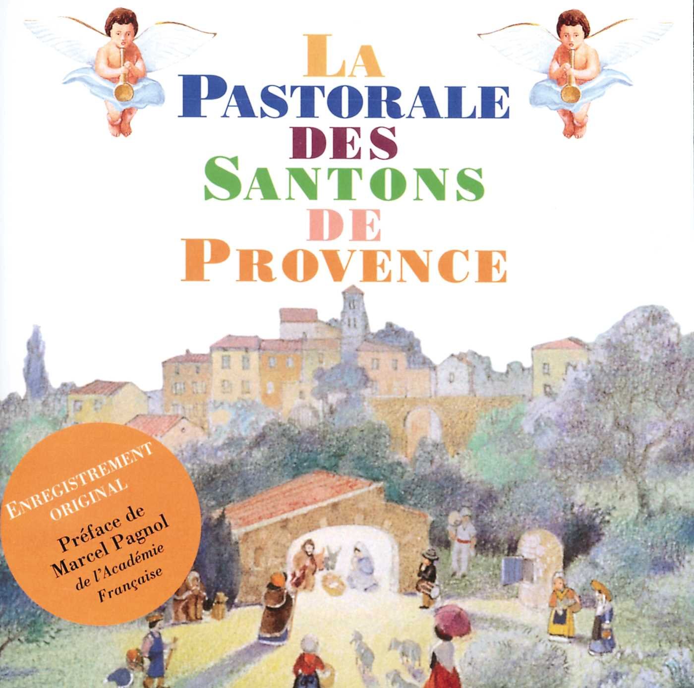 Pastorale Des Santons De Provence [Audio CD] Pastorale Des Santons De Provence