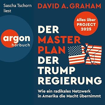 Der Masterplan der Trump-Regierung Hörbuch von David A. Graham episode artwork