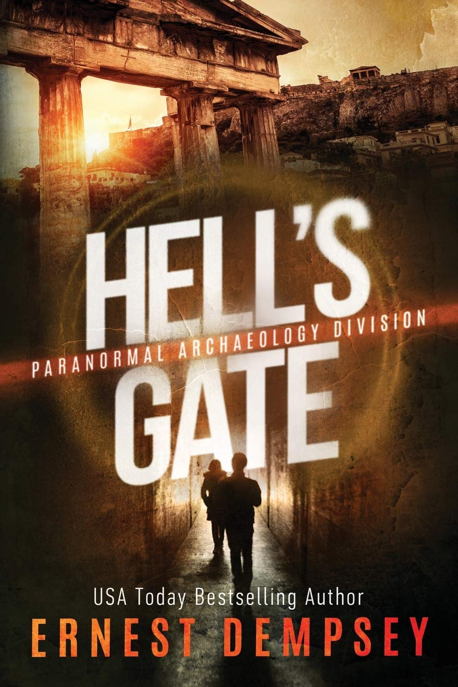 Hell's Gate: A Paranormal Archaeology Division Thriller: 1