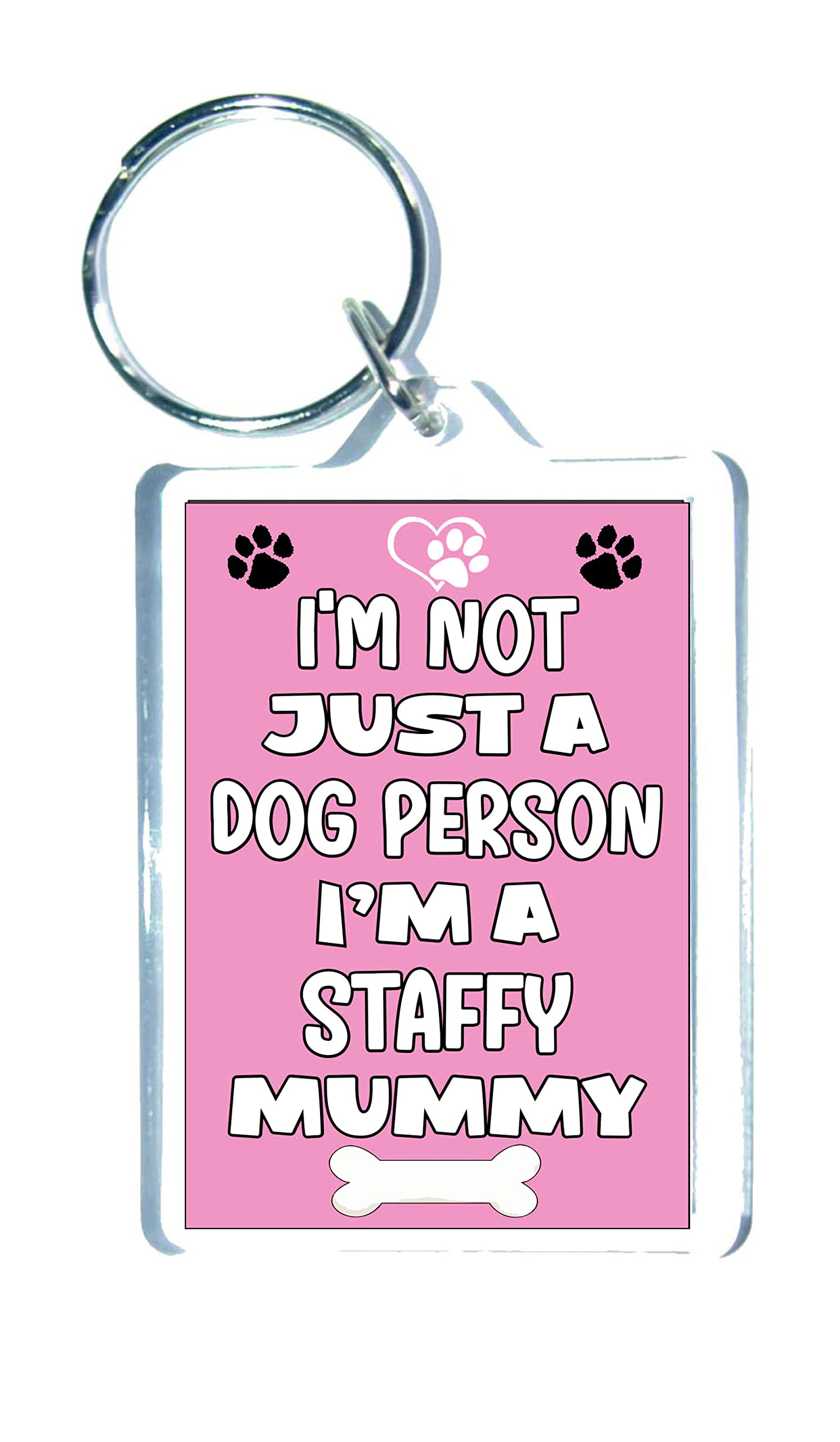 Decalarama Clear Staffy Keyring – I'm Not Just A Dog Person I'm A Staffy Mummy – Cute Fun Family Novelty Birthday Gift