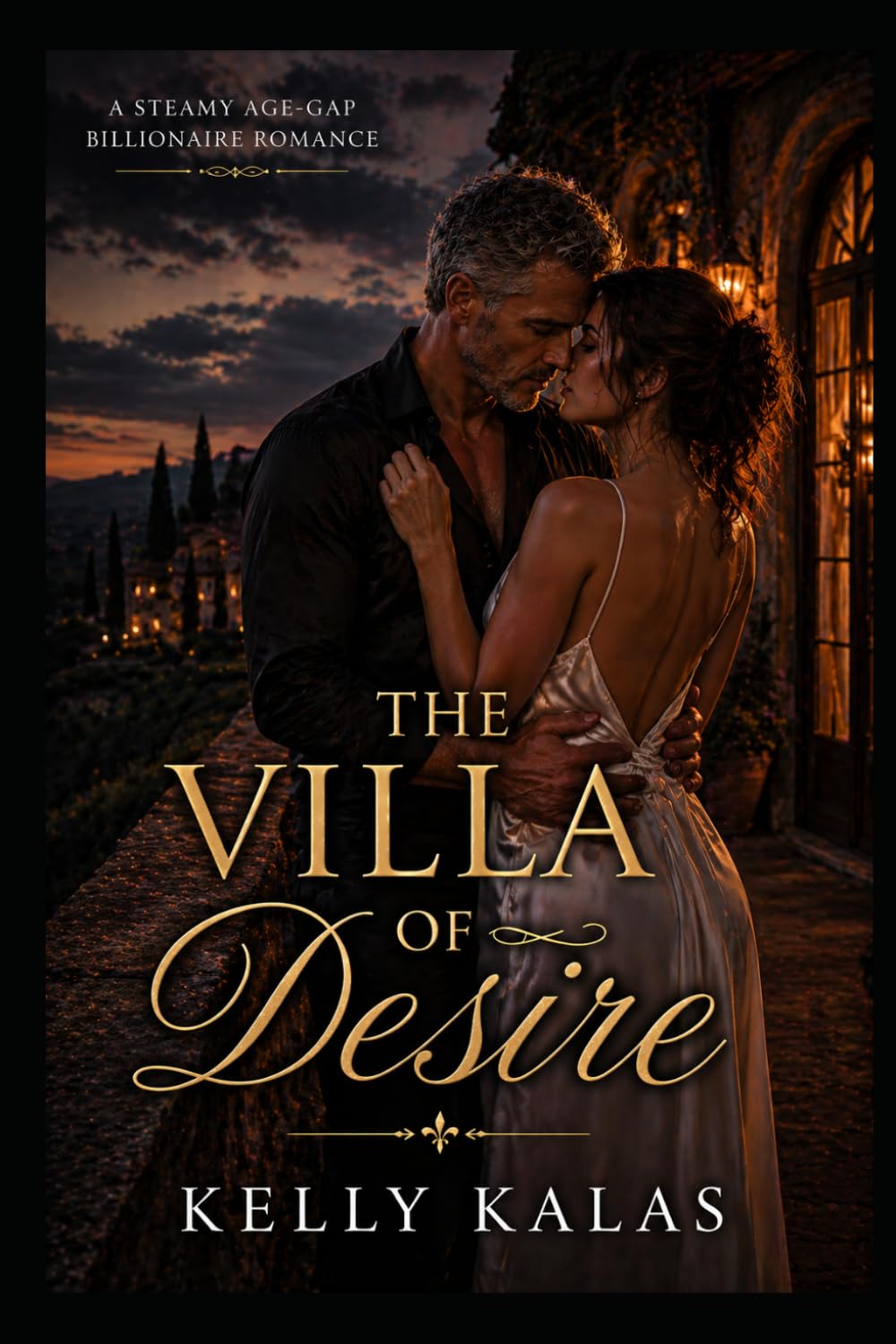 The Villa of Desire: A Steamy Age-Gap Billionaire Romance