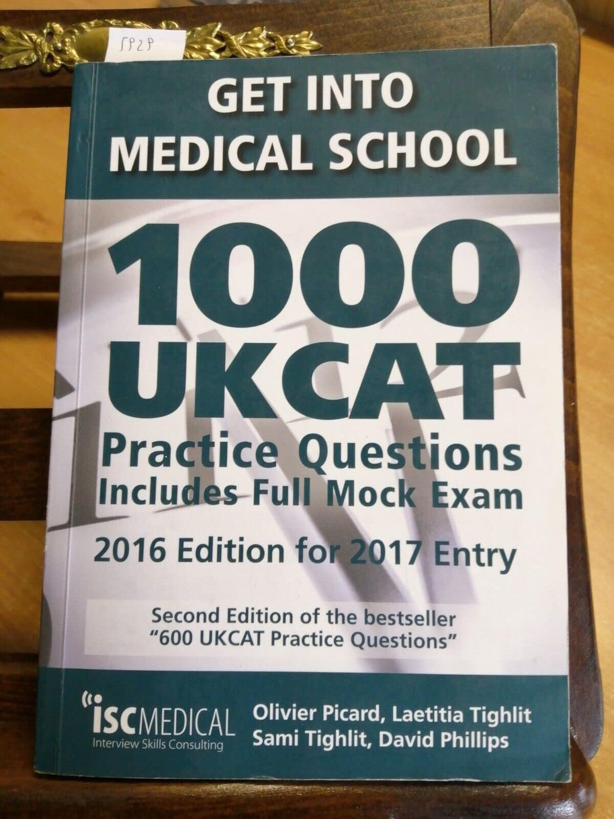 Get into Medical School - 1000 UKCAT Practice Questions. Include Full Mock Exam Paperback – 27 April 2016