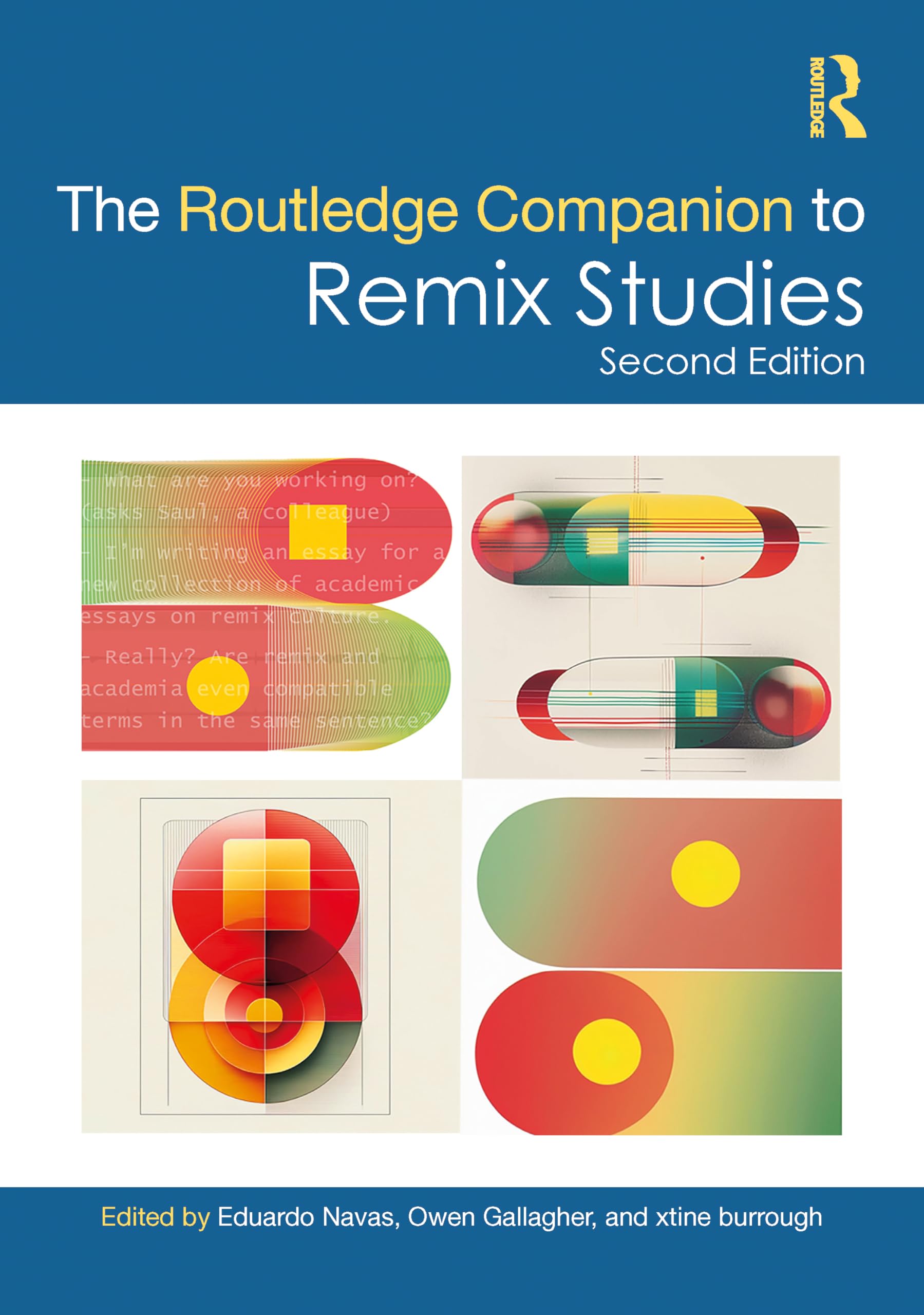 The Routledge Companion to Remix Studies (Routledge Media and Cultural Studies Companions)