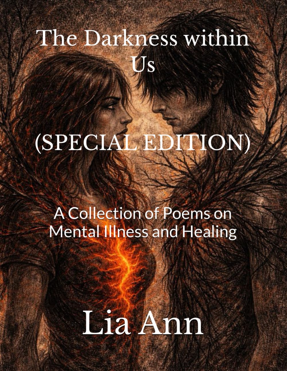 The Darkness within Us (SPECIAL EDITION): A Collection of Poems on Mental Illness and Healing