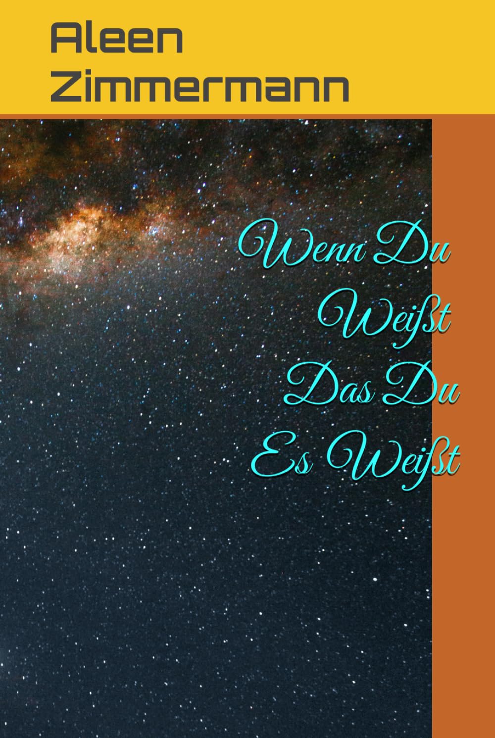 Wenn Du Weißt Das Du Es Weißt