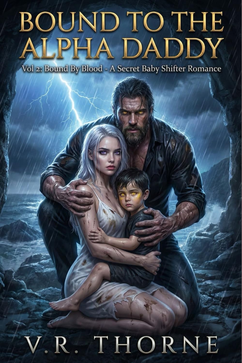 Bound to the Alpha Daddy: Vol 2: Bound By Blood - A Secret Baby Shifter Romance