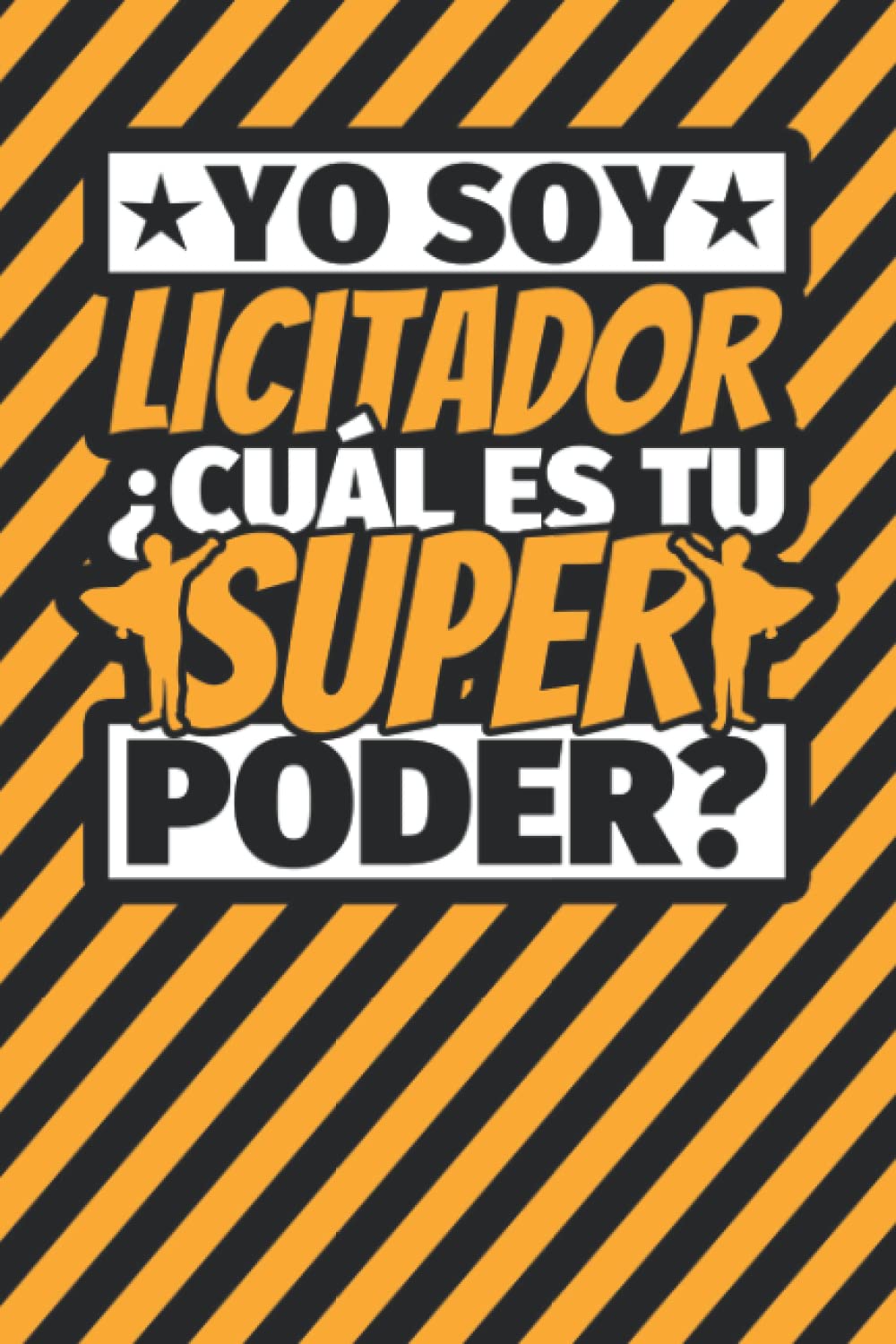 Cuaderno Líneas: Yo soy licitador ¿Cuál es tu super poder? Paperback – 14 Dec. 2022