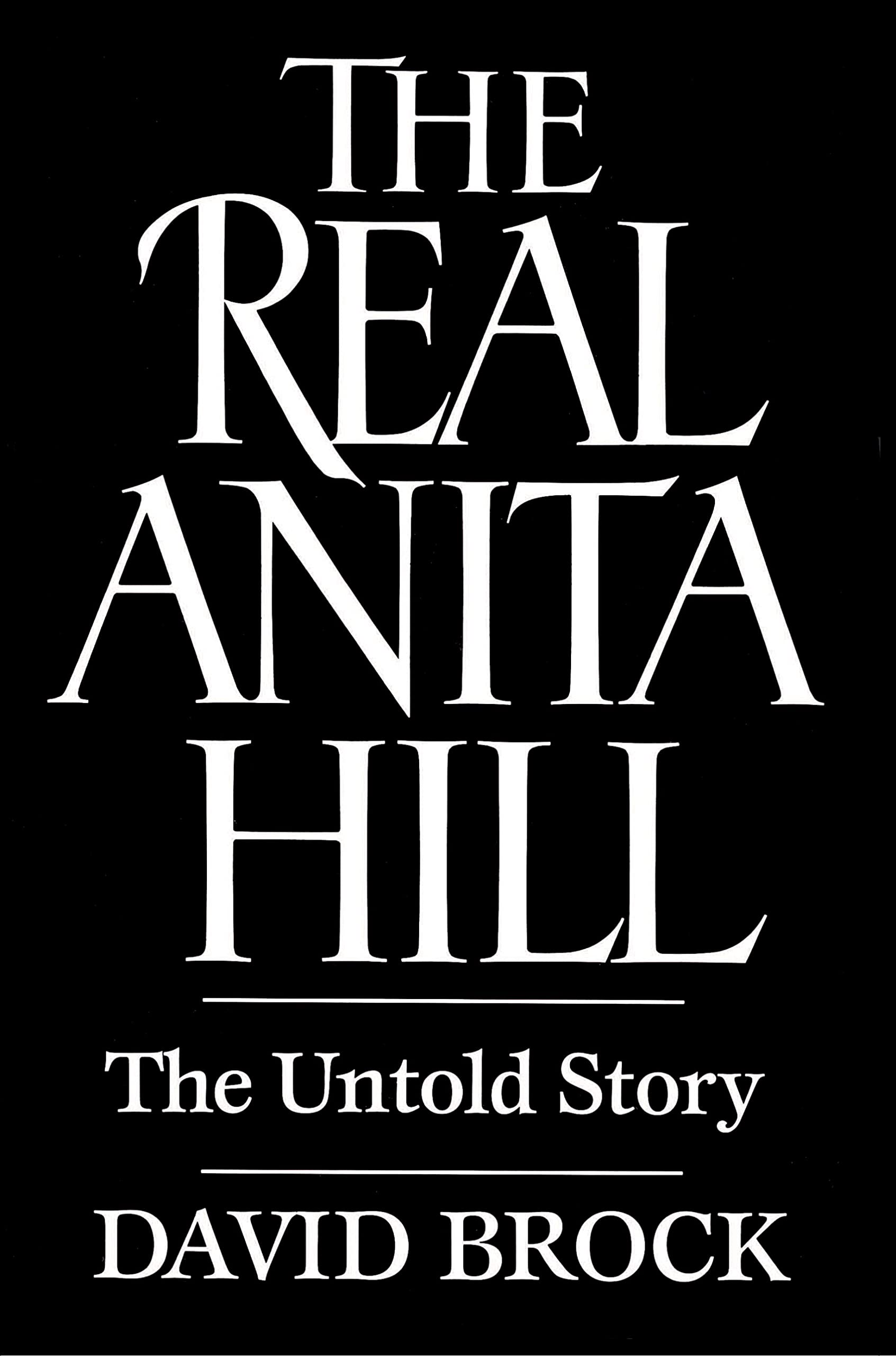 Buy Real Anita Hill: The Untold Story — BookShops.in